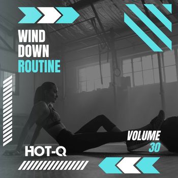 Various Artists - Wind Down Routine 030