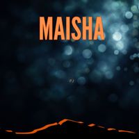 PJ - Maisha