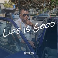 Costuleta - Life Is Good