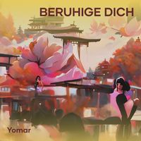 Yomar - Beruhige Dich