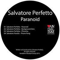 Salvatore Perfetto - Paranoid