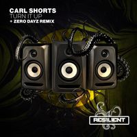 Carl Shorts - Turn It Up