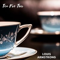 Louis Armstrong - Tea For Two