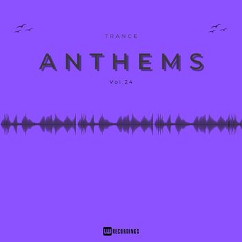 Various Artists - Trance Anthems, Vol. 24