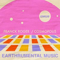Franck Roger - Cosmopolis