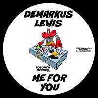 Demarkus Lewis - Me For You