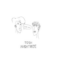 Tosh - Nightride (Explicit)