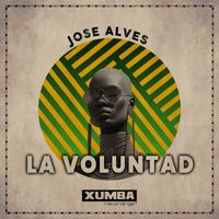 Jose Alves - La Voluntad