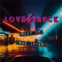 Lovestruck - Play It / She Cries