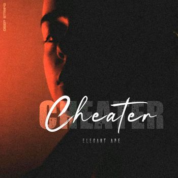 Elegant Ape, Deep Strips - Cheater
