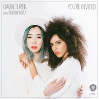 TOKiMONSTA, Gavin Turek - You're Invited