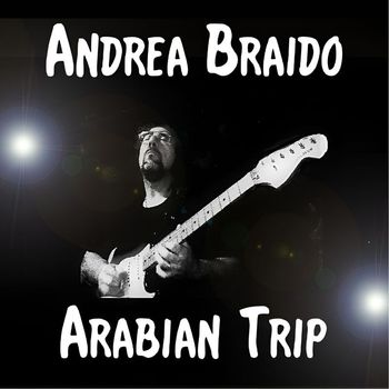 Andrea Braido - Arabian Trip