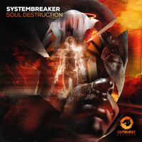 Systembreaker - Soul Destruction