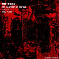 Martin Gioia - Los 100 Niveles Del Infierno