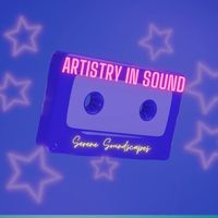 Serene Soundscapes - Artistry in Sound