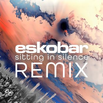 Eskobar - Sitting in Silence