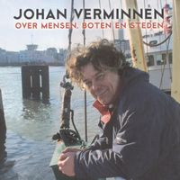 Johan Verminnen - Over Mensen, Boten En Steden