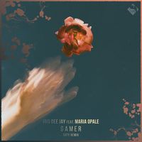 Iris Dee Jay featuring Maria Opale - Gamer (Soty Remix)