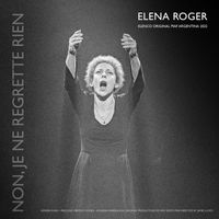 Elena Roger - Non, Je Ne Regrette Rien (Elenco Original Piaf Argentina 2022)