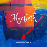 WildFlower - Macbeth (Original Soundtrack)