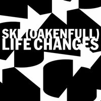 Ski Oakenfull - Life Changes