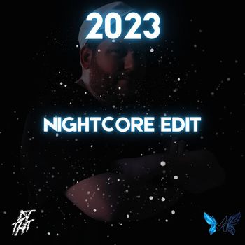 DJ THT - 2023 (Nightcore Edit)