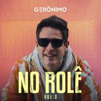 Gerônimo - No Rolê - Volume 2