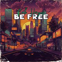 Rob Hayes - Be Free