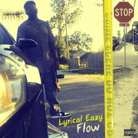 Big B - Lyrical Eazy Flow (Explicit)