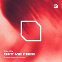 Mohtiv - Set Me Free