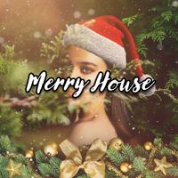 House Music - Merry House