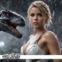 Andy Malex - DINOLOVE 3000