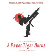 Sergei Stern - A Paper Tiger Burns (Original Motion Picture Soundtrack)