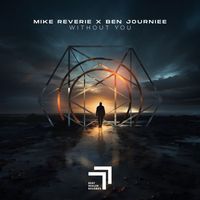 Mike Reverie & Ben Journiee - Without You