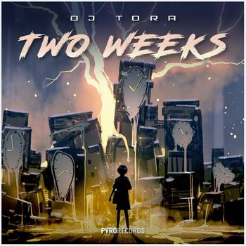 DJ TORA - Two Weeks