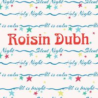 Roisin Dubh - Silent Night