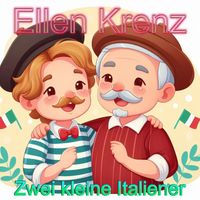 Ellen Krenz - Zwei kleine Italiener