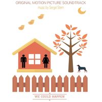 Sergei Stern - We Could Happen (Original Motion Picture Soundtrack)