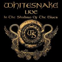 Whitesnake - Live in the Shadow of the Blues