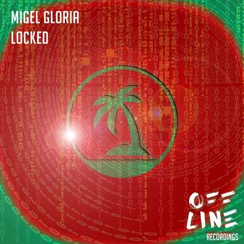 Migel Gloria - Locked