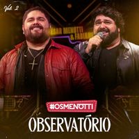 César Menotti & Fabiano - Os Menotti No Observatório, Vol. 2 (Ao Vivo)