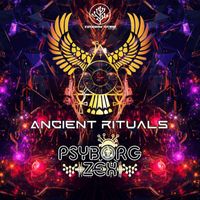 Psyborg Zex - Ancient Rituals