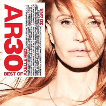 Axelle Red - AR 30 Best Of