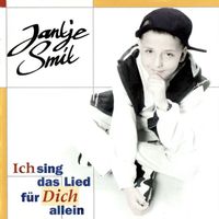 Jan Smit - Ich Sing Das Lied Für Dich Allein
