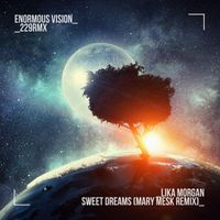 Lika Morgan - Sweet Dreams (Mary Mesk Remix)