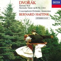Royal Concertgebouw Orchestra, Bernard Haitink - Dvořák: Symphony No. 8; Slavonic Dances; Scherzo capriccioso