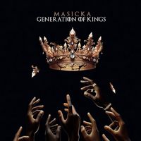 Masicka - Generation of Kings (Explicit)