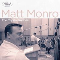 Matt Monro - The Capitol Rarities