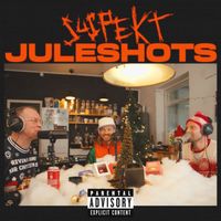 Suspekt - Juleshots (Explicit)