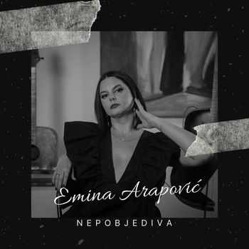 Emina Arapović - Nepobjediva